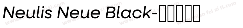 Neulis Neue Black字体转换